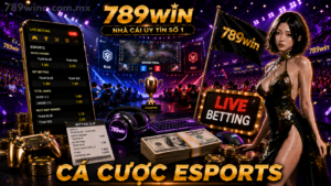 Cá cược thể thao điện tử 789win